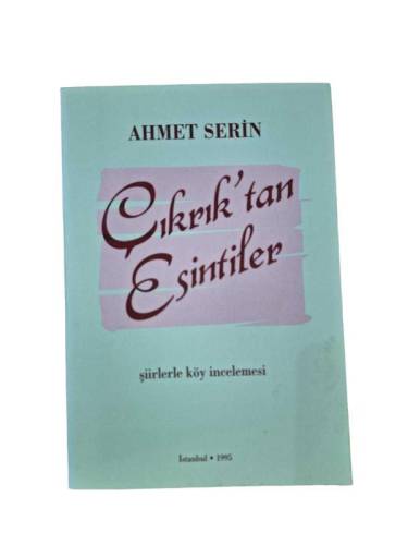 ÇIKRIK'TAN ESİNTİLER ŞİİRLERLE KÖY İNCELEMESİ - 0