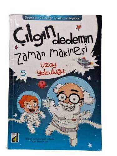 ÇILGIN DEDEMİN ZAMAN MAKİNESİ 5 / UZAY YOLCULUĞU - 0