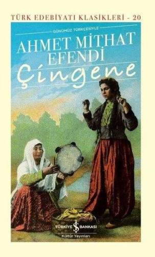 ÇİNGENE - TÜRK EDEBİYATI KLASİKLERİ - 0