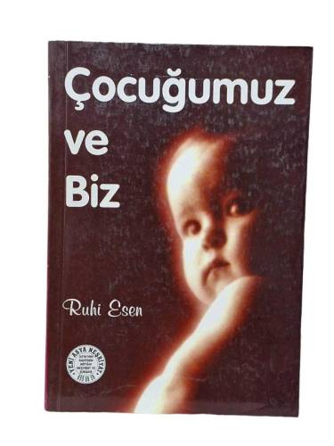 ÇOCUĞUMUZ VE BİZ - 0