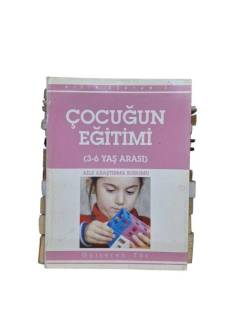ÇOCUĞUN EĞİTİMİ (3 - 6 YAŞ ARASI)