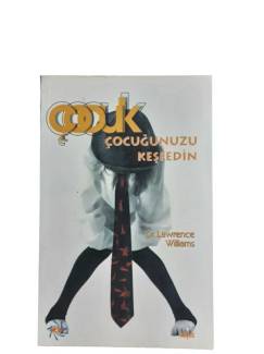ÇOCUĞUNUZU KEŞFEDİN