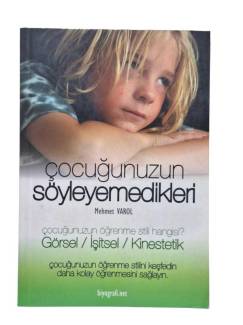 ÇOCUĞUNUZUN SÖYLEYEMEDİKLERİ