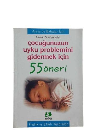 ÇOCUĞUNUZUN UYKU PROBLEMİNİ GİDERMEK İÇİN 55 ÖNERİ - 0