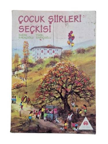 ÇOCUK ŞİİRLERİ SEÇKİSİ İMZALI - 0
