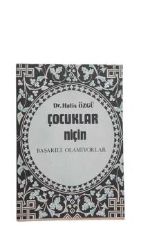 ÇOCUKLAR NİÇİN BAŞARILI OLAMIYORLAR?