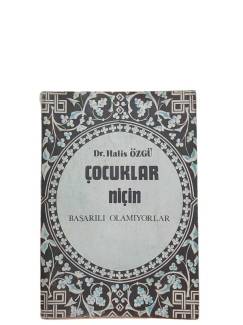 ÇOCUKLAR NİÇİN BAŞARILI OLAMIYORLAR