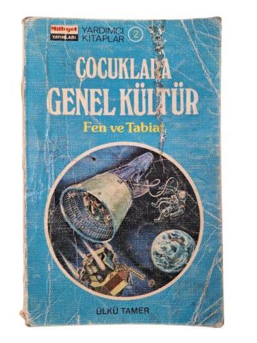 ÇOCUKLARA GENEL KÜLTÜR FEN VE TABİAT - 0