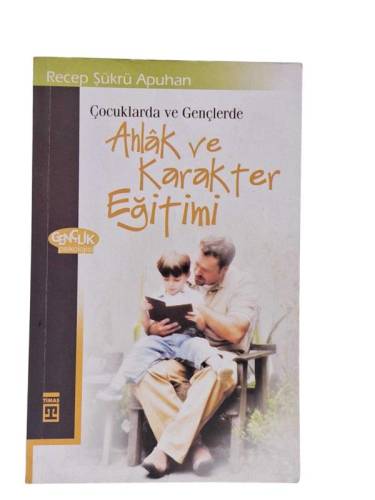 ÇOCUKLARDA VE GENÇLERDE AHLAK VE KARAKTER EĞİTİMİ - 0