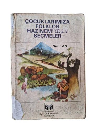 ÇOCUKLARIMIZA FOLKLOR HAZİNEMİZDEN SEÇMELER - 0
