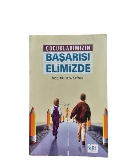 ÇOCUKLARIMIZIN BAŞARISI ELİMİZDE