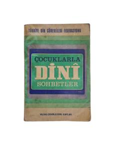 ÇOCUKLARLA DİNİ SOHBETLER