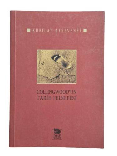 COLLINGWOOD'UN TARİH FELSEFESİ - 0