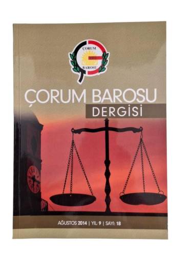 ÇORUM BAROSU DERGİSİ AĞUSTOS 2014 YIL: 9 SAYI:18 - 0