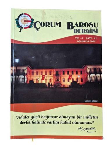 ÇORUM BAROSU DERGİSİ YIL 4 SAYI 11 AĞUSTOS 2009 - 0