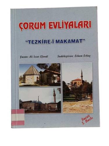 ÇORUM EVLİYALARI TEZKİRE-İ MAKAMAT İLAVELİ 3. BASKI - 0