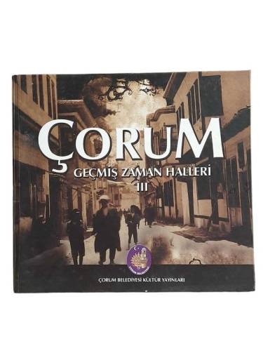 ÇORUM GEÇMİŞ ZAMAN HALLERİ III (3) - 0