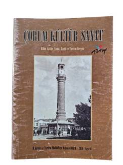 ÇORUM KÜLTÜR SANAT BİLİM, KÜLTÜR,SANAT,TARİH VE TURİZM DERGİSİ SAYI:10 - 2010