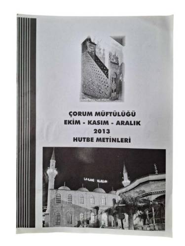 ÇORUM MÜFTÜLÜĞÜ EKİM-KASIM-ARALIK 2013 HUTBE METİNLERİ - 0