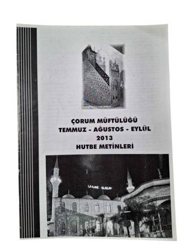 ÇORUM MÜFTÜLÜĞÜ TEMMUZ-AĞUSTOS-EYLÜL 2013 HUTBE METİNLERİ - 0