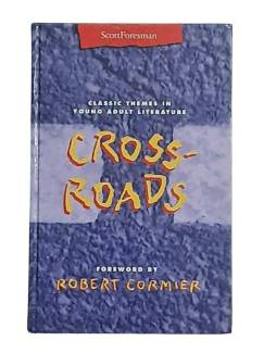 CROSSROADS (CLASSIC THEMES IN YOUNG ADULT LITERATURE)