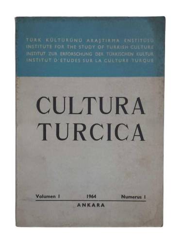 CULTURA TURCICA VOLUMEN 1 1964 NUMERUS 1 - 0