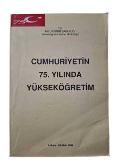 CUMHURİYETİN 75. YILINDA YÜKSEKÖĞRETİM