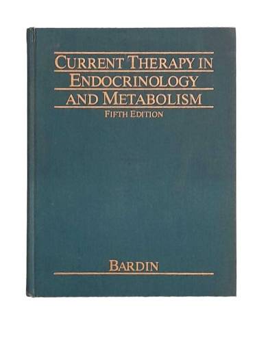 CURRENT THERAPY IN ENDOCRINOLOGY AND METABOLISM - FIFTH EDITION - 0