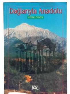 DAĞLARIYLA ANADOLU