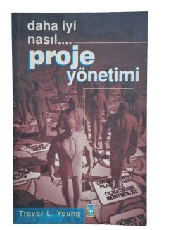 DAHA İYİ NASIL PROJE YÖNETİMİ