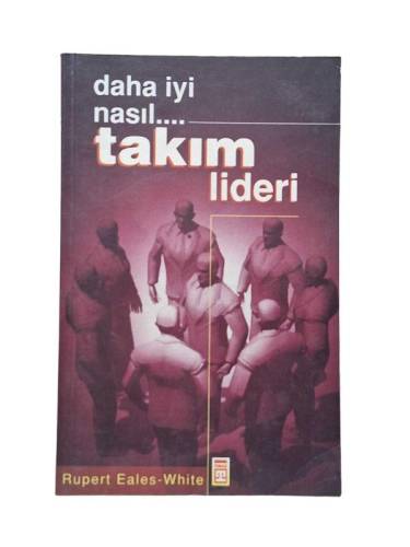 DAHA İYİ NASIL TAKIM LİDERİ - 0