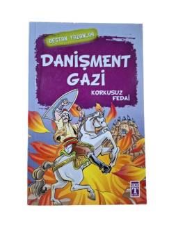 DANİŞMENT GAZİ KORKUSUZ FEDAİ