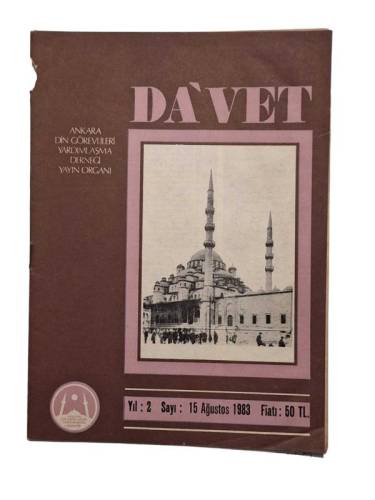 DAVET DERGİSİ YIL 2 SAYI 15 AĞUSTOS 1993 ANKARA DİN GÖREVLİLERİ YARDIMLAŞMA DERNEĞİ YAYIN ORGANI - 0