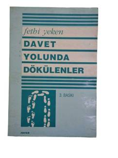 DAVET YOLUNDA DÖKÜLENLER