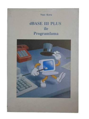 DBASE III PLUS İLE PROGRAMLAMA - 0