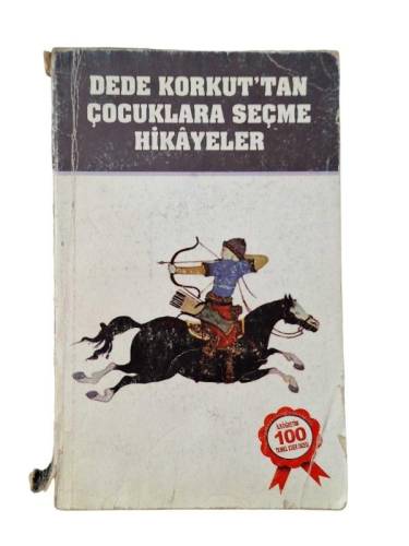 DEDE KORKUT'TAN ÇOCUKLARA SEÇME HİKAYELER - 0