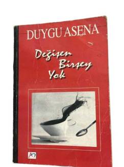 DEĞİŞEN BİR ŞEY YOK