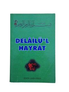 DELAİL-ÜL HAYRAT HAYIRLAR REHBERİ
