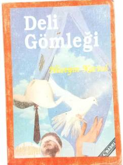 DELİ GÖMLEĞİ