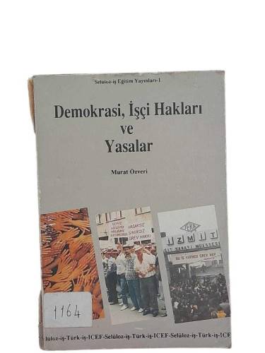 DEMOKRASİ İŞÇİ HAKLARI VE YASALAR - 0