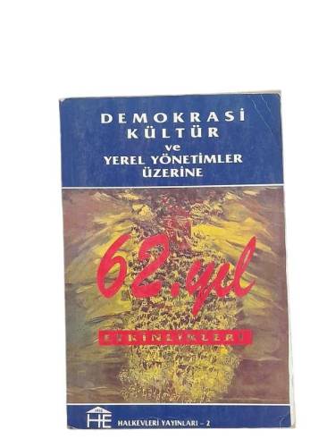 DEMOKRASİ KÜLTÜR VE YEREL YÖNETİMLER ÜZERİNE 62. YIL ETKİNLİKLERİ - 0