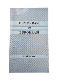 DEMOKRASİ VE BÜROKRASİ