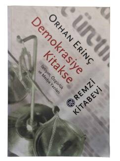 DEMOKRASİYE KİTAKSE İLETİŞİM, ÖZGÜRLÜK VE MEDYA YAZILARI