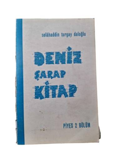 DENİZ ŞARAP KİTAP PİYES 2 BÖLÜM - 0