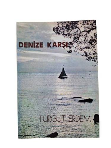 DENİZE KARŞI - 0