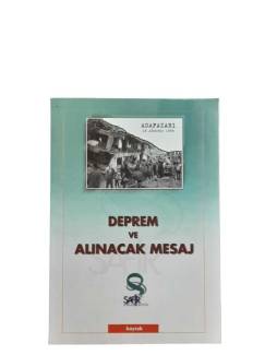 DEPREM VE ALINACAK MESAJ