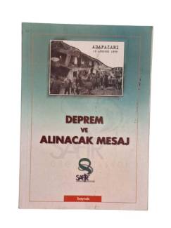 DEPREM VE ALINACAK MESAJ