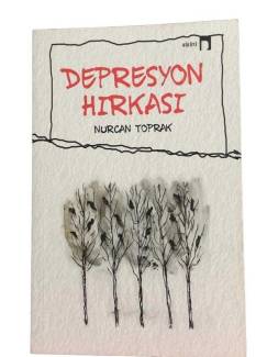 DEPRESYON HIRKASI