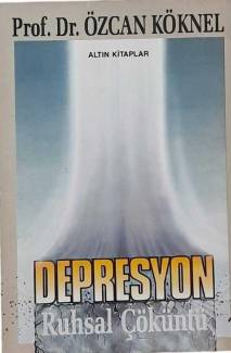 DEPRESYON RUHSAL ÇÖKÜNTÜ