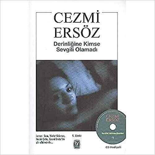 DERİNLİĞİNE KİMSE SEVGİLİ OLAMADI - CD Lİ - 0